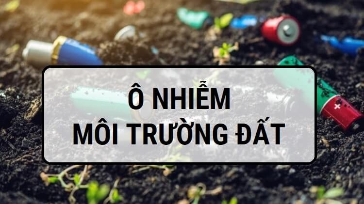 o-nhiem-moi-truong-dat-1